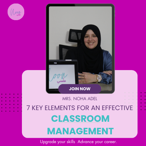 7 Key Elements for Effective Classroom Management
